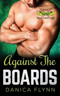 Against The Boards - Flynn, Danica