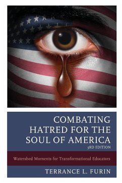 Combating Hatred for the Soul of America - Furin, Terrance L.