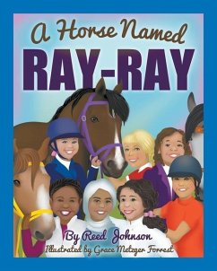 A Horse Named Ray-Ray - Johnson, Reed