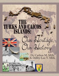 The Turks and Caicos Islands - Mills, Carlton M.