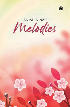 Melodies - Nair, Anjali. A.