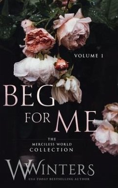 Beg For Me: Volume 1 - Winters, W.