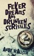 Fever Dreams and Drunken Scribbles - Bild 1