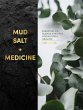 Mud, Salt and Medicine - Bild 1