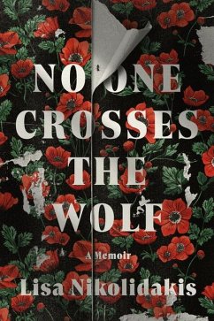 No One Crosses the Wolf - Nikolidakis, Lisa