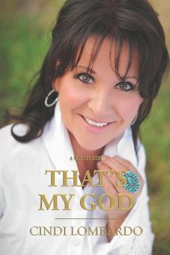 That's My God: A True Life Story - Lombardo, Cindi