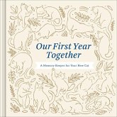 Our First Year Together: A Memory Keeper for Your New Cat