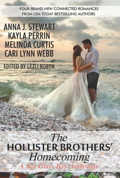 The Hollister Brothers' Homecoming - Stewart, Anna J; Perrin, Kayla; Curtis, Melinda; Webb, Cari Lynn