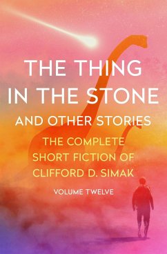 The Thing in the Stone - Simak, Clifford D