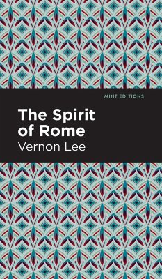 The Spirit of Rome - Lee, Vernon