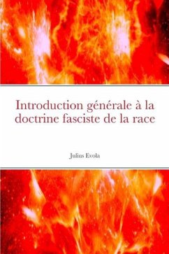 Introduction générale à la doctrine fasciste de la race - Evola, Julius
