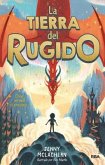 La Tierra del Rugido / The Land of Roar (the Land of Roar, Book 1)