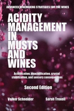 Acidity Management in Musts and Wines, Second Edition - Schneider, Volker; Troxell, Sarah