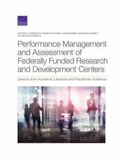 Performance Management and Assessment of Federally Funded Research and Development Centers - Greenfield, Victoria; Evans, Sandra; Werber, Laura; Cherney, Samantha; Colabella, Lisa