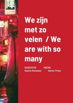 We zijn met zo velen / We are with so many - Rouweler, Hannie