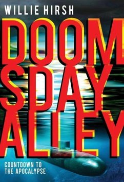 Doomsday Alley: Countdown to the Apocalypse - Hirsh, Willie