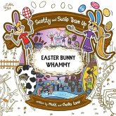 Scotty and Susie Team Up: Easter Bunny Whammy