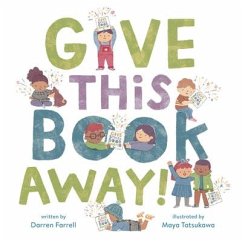 Give This Book Away! - Farrell, Darren