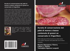 Durata di conservazione del pâté di manzo a basso contenuto di grassi se conservato in frigorifero - Thierry, Noumo Ngangmou;Johnny, Lidiya C.;Leopold, Tatsadjieu Ngoune