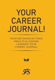 Your Career Journal!