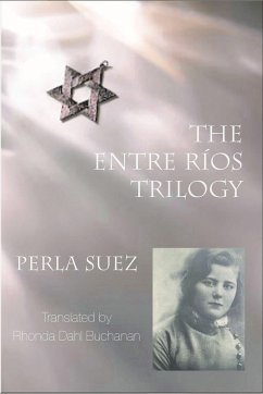 The Entre Ríos Trilogy: 2nd Edition - Suez, Perla