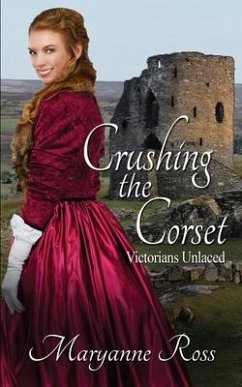 Crushing the Corset - Ross, Maryanne