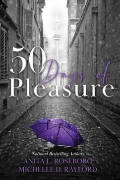 50 Days of Pleasure - Roseboro, Anita L; Rayford, Michelle D