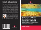 Síntese de AgNPs por Gracilaria corticata e Momordica charantia