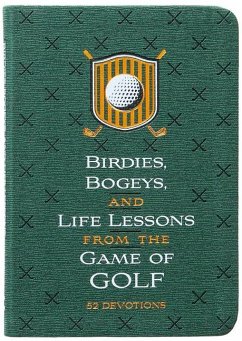 Birdies, Bogeys, and Life Lessons from the Game of Golf - Hillman, Os
