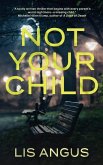 Not Your Child