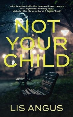 Not Your Child - Angus, Lis