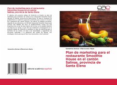 Plan de marketing para el restaurante Smoothie House en el cantón Salinas, provincia de Santa Elena