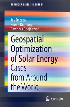 Geospatial Optimization of Solar Energy (eBook, PDF) - Doorga, Jay; Rughooputh, Soonil; Boojhawon, Ravindra