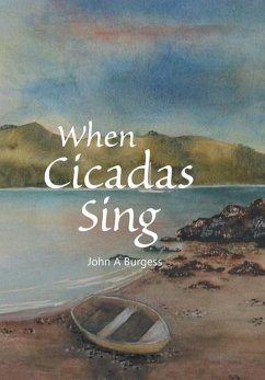 When Cicadas Sing - Burgess, John A