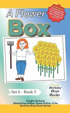 A Flower Box (Berkeley Boys Books) - Berkeley, Vaughn