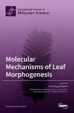 Molecular Mechanisms of Leaf Morphogenesis