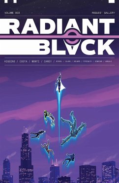 Radiant Black, Volume 3: A Massive-Verse Book - Higgins, Kyle; Holmes, Laurence