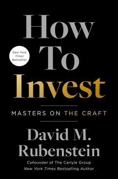 How to Invest - Rubenstein, David M.