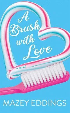 A Brush with Love - Eddings, Mazey