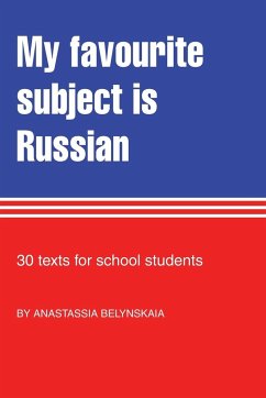 My Favourite Subject Is Russian - Belynskaia, Anastassia