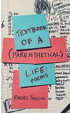 Textbook of a Parenthetical Life - Toalson, Rachel