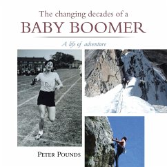 The Changing Decades of a Baby Boomer - Pounds, Peter