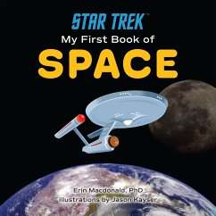 Star Trek: My First Book of Space - Macdonald, Erin