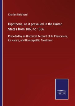 Diphtheria, as it prevailed in the United States from 1860 to 1866 - Neidhard, Charles