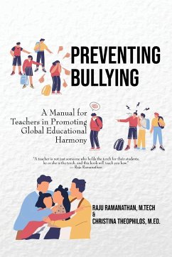 Preventing Bullying - Ramanathan, M. Tech Raju; Theophilos, M. Ed. Christina