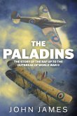 The Paladins: A Social History of the R.A.F. up to World War II