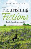 Flourishing Fictions: Possibilities from A to Z