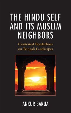 The Hindu Self and Its Muslim Neighbors - Barua, Ankur