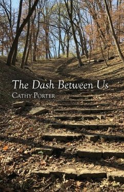The Dash Between Us - Porter, Cathy