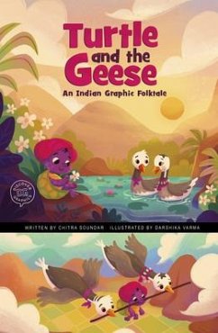 Turtle and the Geese: An Indian Graphic Folktale - Soundar, Chitra